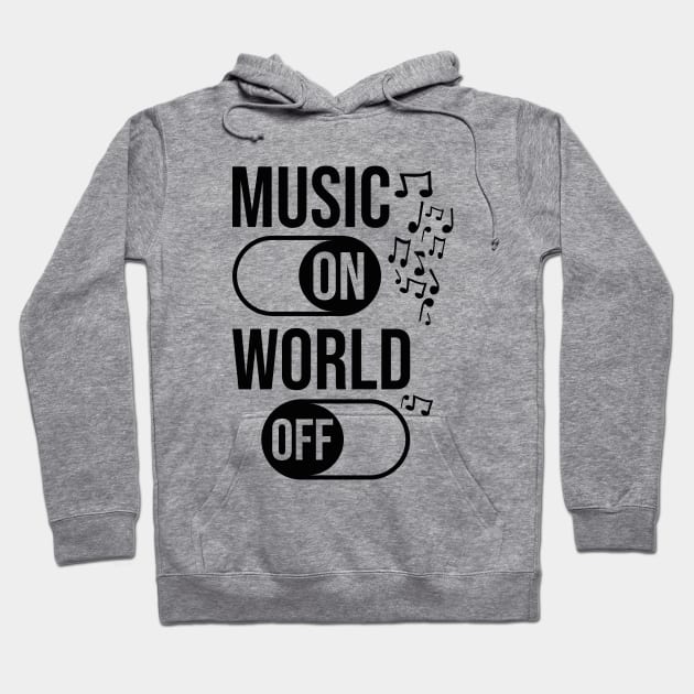 Music On World Off / Black Hoodie by Degiab